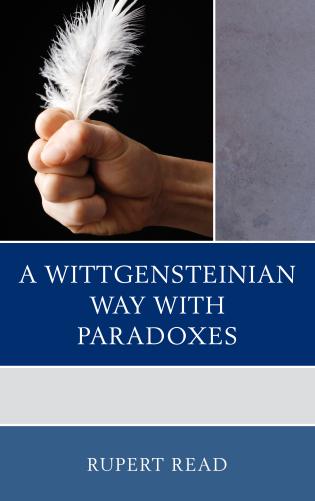 Book cover of A Wittgensteinian Way With Paradoxes. The cover has an image of a hand holding a quill.