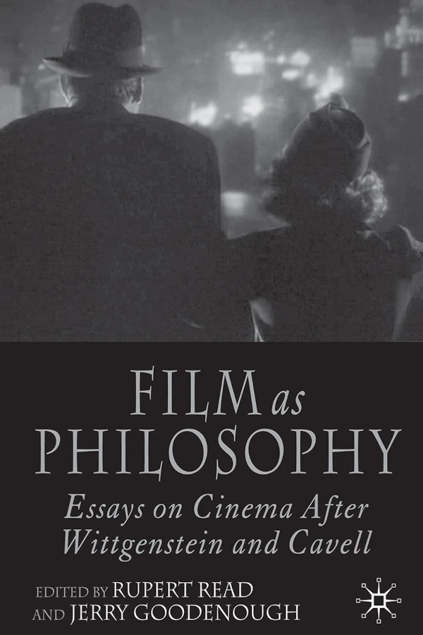 The cover of Film as Philosophy. The top of the book shows a black and white film scene - it shows a man and women from the back. The bottom half of the cover is black with light grey lettering. The subtitle is Essays on Cinema After Wittgenstein and Cavell.